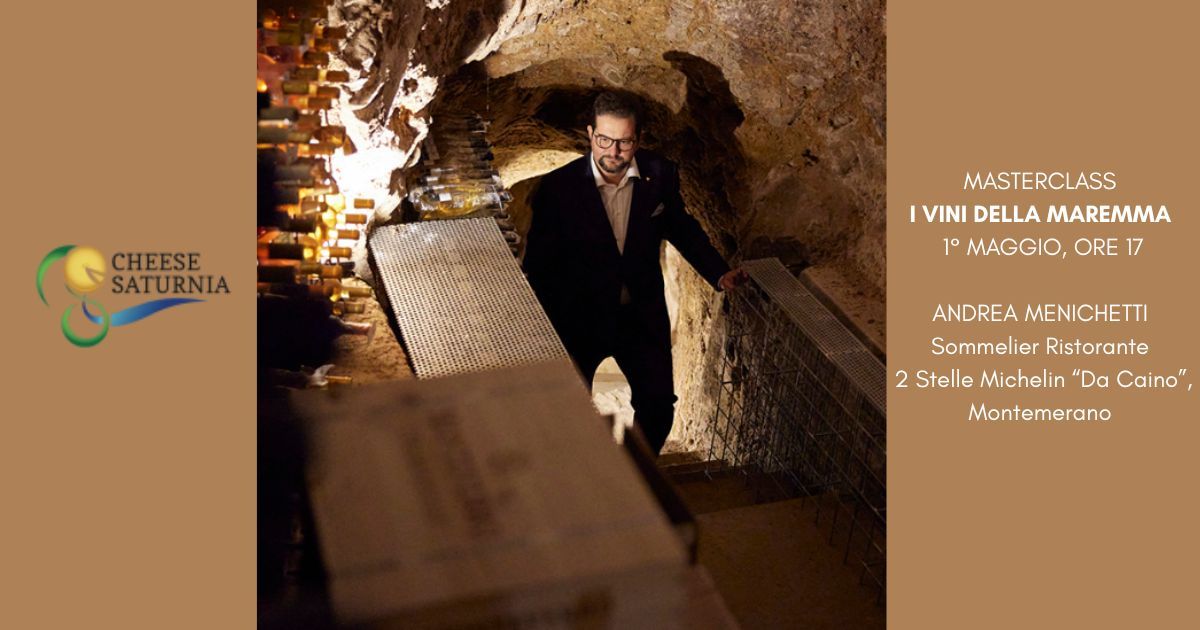 masterclass i vini della maremma cheese saturnia 1 maggio 2026 da caino